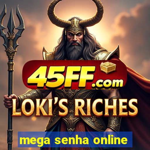 mega senha online